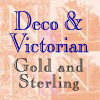Click for Deco and Victorian